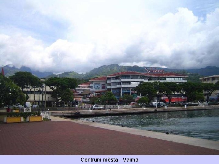 Centrum města - Vaima 