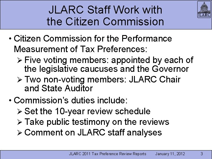 JLARC Staff Work with the Citizen Commission • Citizen Commission for the Performance Measurement