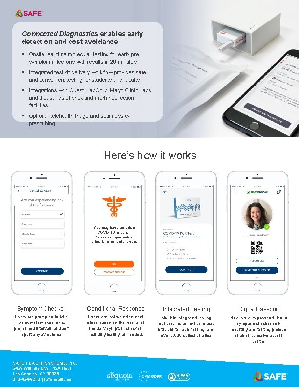 Connected Diagnostics enables early detection and cost avoidance • Onsite real-time molecular testing for Connected Diagnostics enables early detection and cost avoidance • Onsite real-time molecular testing for