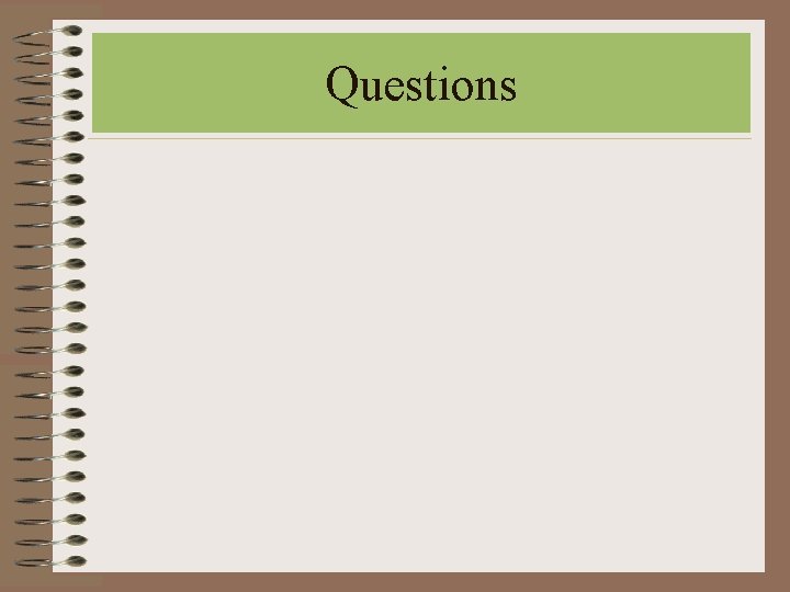 Questions Questions