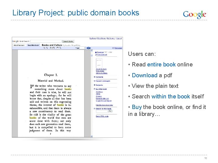 Library Project: public domain books 2 Users can: • Read entire book online •