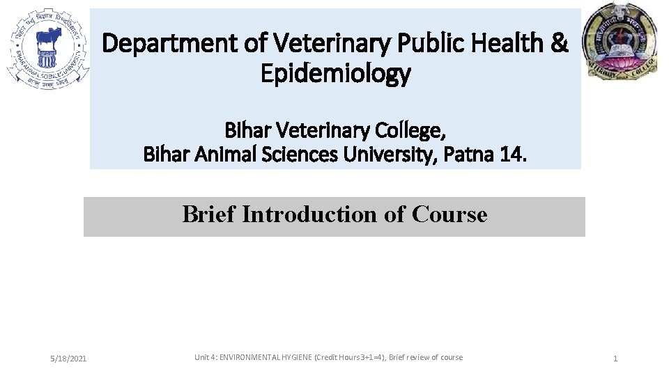 Department of Veterinary Public Health & Epidemiology Bihar Veterinary College, Bihar Animal Sciences University,