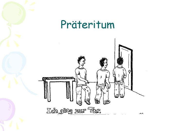 Präteritum 