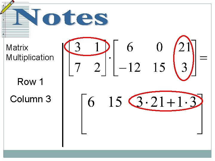 Matrix Multiplication Row Rotation Unit 1 What were learning today Describe how