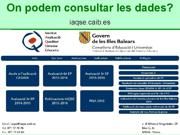 On podem consultar les dades? iaqse. caib. es 