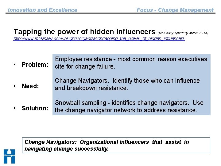 Innovation and Excellence Focus - Change Management Tapping the power of hidden influencers (Mc.