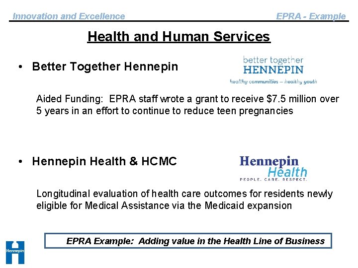 Innovation and Excellence EPRA - Example Health and Human Services • Better Together Hennepin