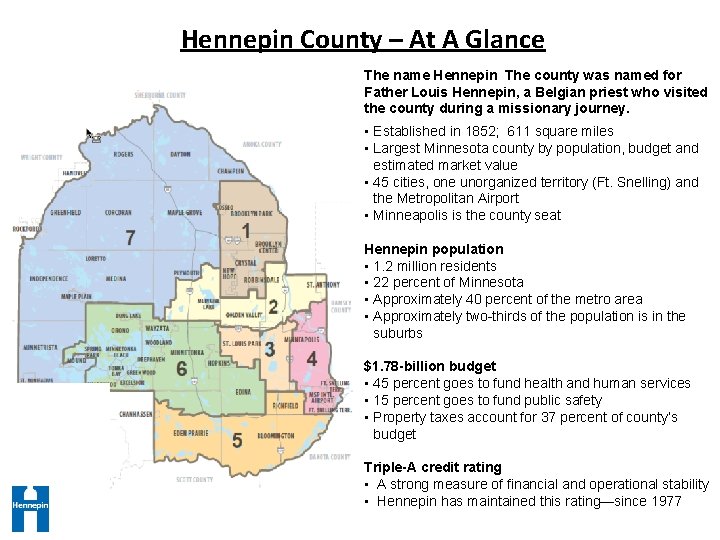 Hennepin County – At A Glance The name Hennepin The county was named for