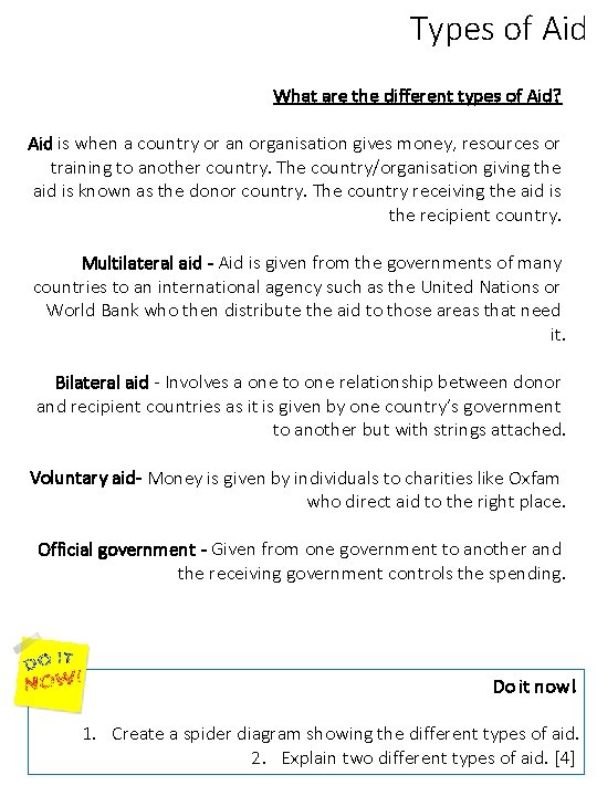 Types of Aid What are the different types of Aid? Aid is when a