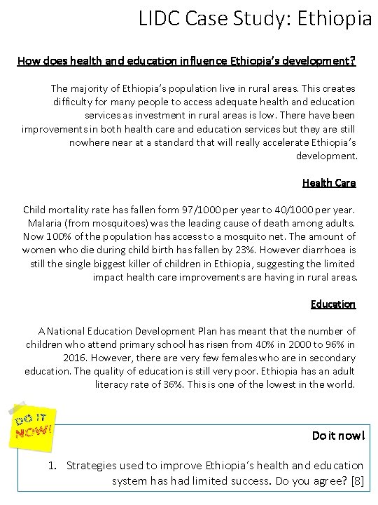 LIDC Case Study: Ethiopia How does health and education influence Ethiopia’s development? The majority