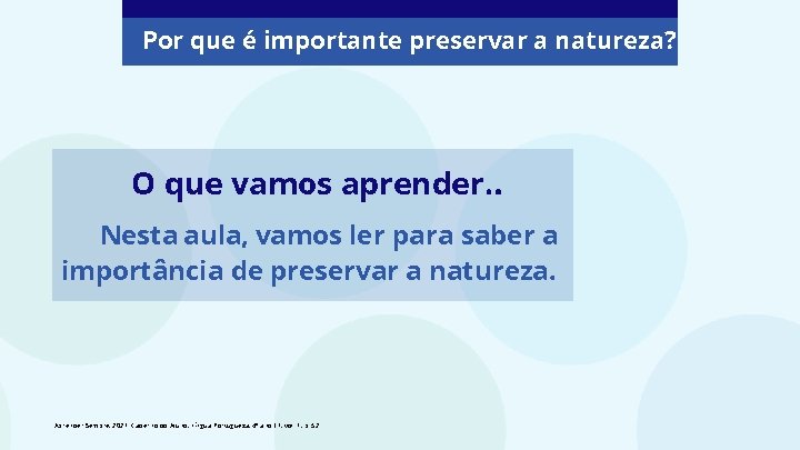 LNGUA PORTUGUESA 4 ANO Por que importante preservar