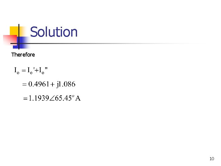 Solution Therefore 10 