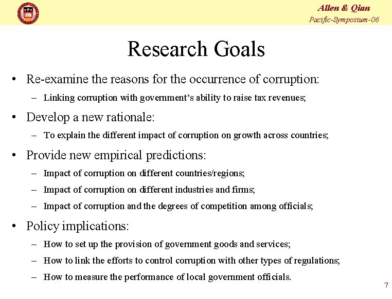 Allen & Qian Pacific-Symposium-06 Research Goals • Re-examine the reasons for the occurrence of