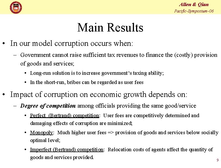 Allen & Qian Pacific-Symposium-06 Main Results • In our model corruption occurs when: –