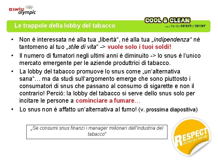 Le trappole della lobby del tabacco • Non è interessata né alla tua „libertà“, Le trappole della lobby del tabacco • Non è interessata né alla tua „libertà“,