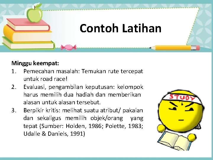 Contoh Latihan Minggu keempat: 1. Pemecahan masalah: Temukan rute tercepat untuk road race! 2.