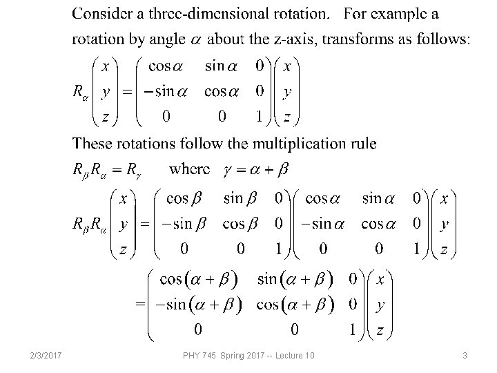 2/3/2017 PHY 745 Spring 2017 -- Lecture 10 3 