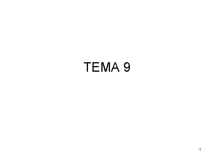 TEMA 9 1 