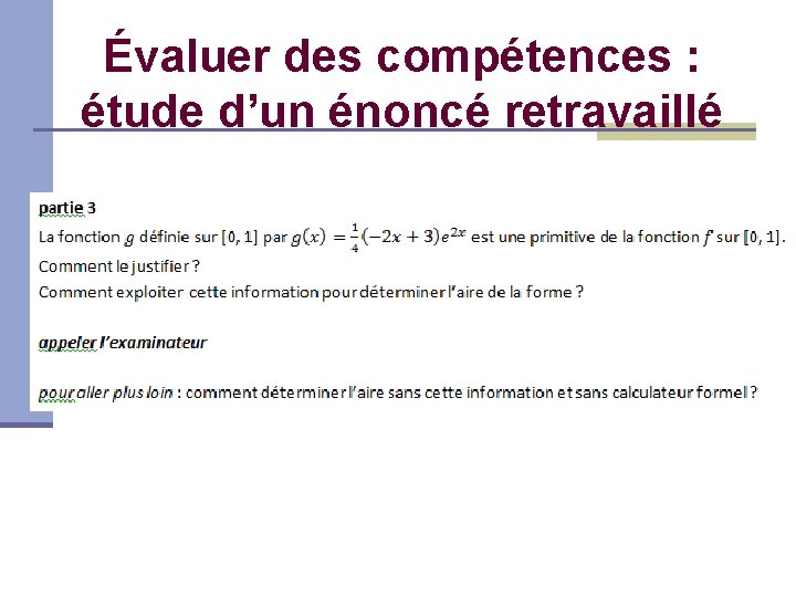 Évaluer des compétences : étude d’un énoncé retravaillé 