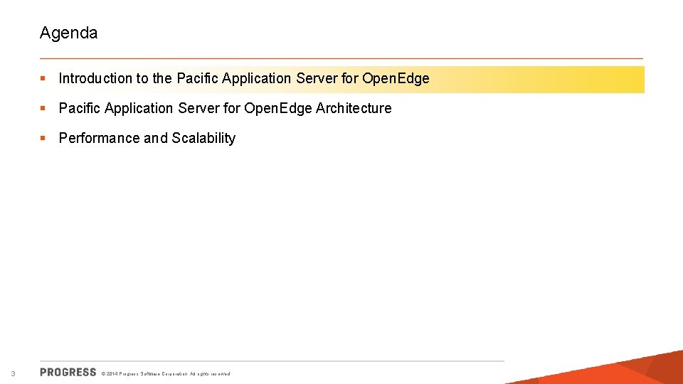 Agenda § Introduction to the Pacific Application Server for Open. Edge § Pacific Application