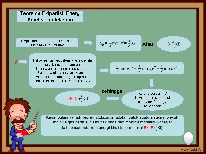 Teorema Ekipartisi, Energi Kinetik dan tekanan Energi kinetik rata-rata molekul suatu zat pada suhu