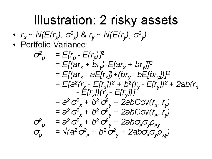 Illustration: 2 risky assets • rx ~ N(E(rx), σ2 x) & ry ~ N(E(ry),