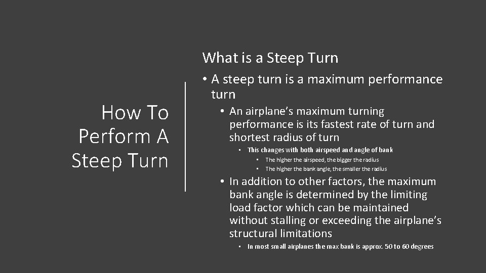 What is a Steep Turn How To Perform A Steep Turn • A steep