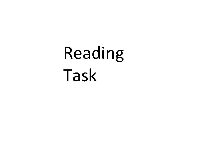 Reading Task 