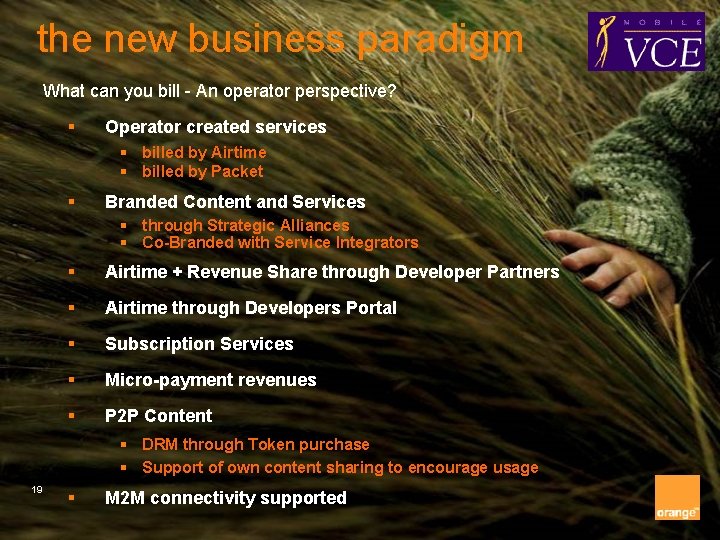 the new business paradigm What can you bill - An operator perspective? § Operator