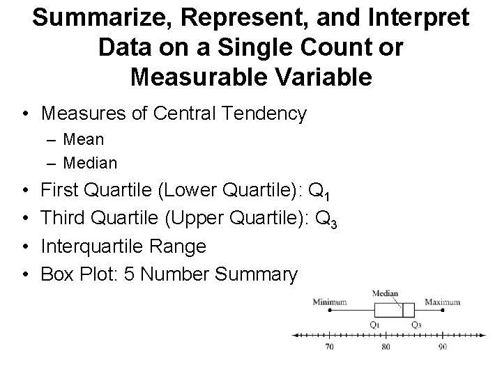 Summarize, Represent, and Interpret Data on a Single Count or Measurable Variable • Measures