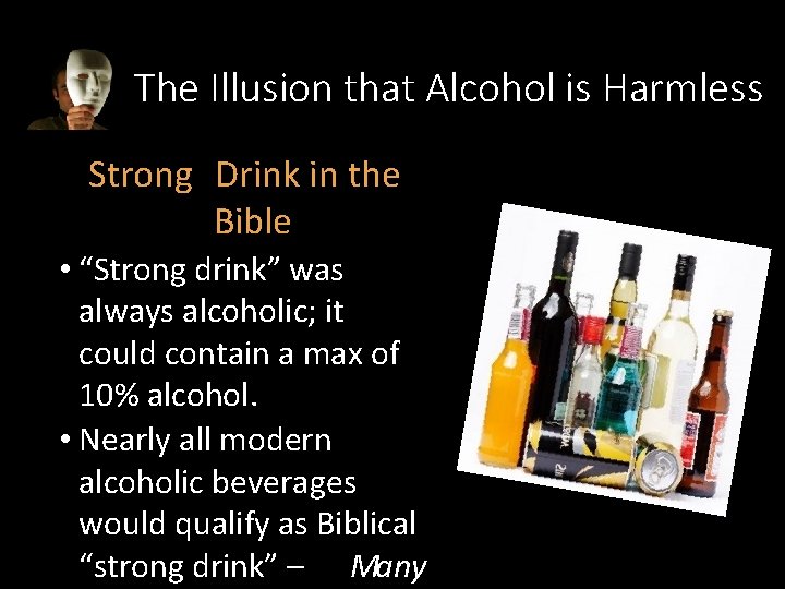 The Illusion that Alcohol is Harmless Strong Drink in the Bible • “Strong drink”