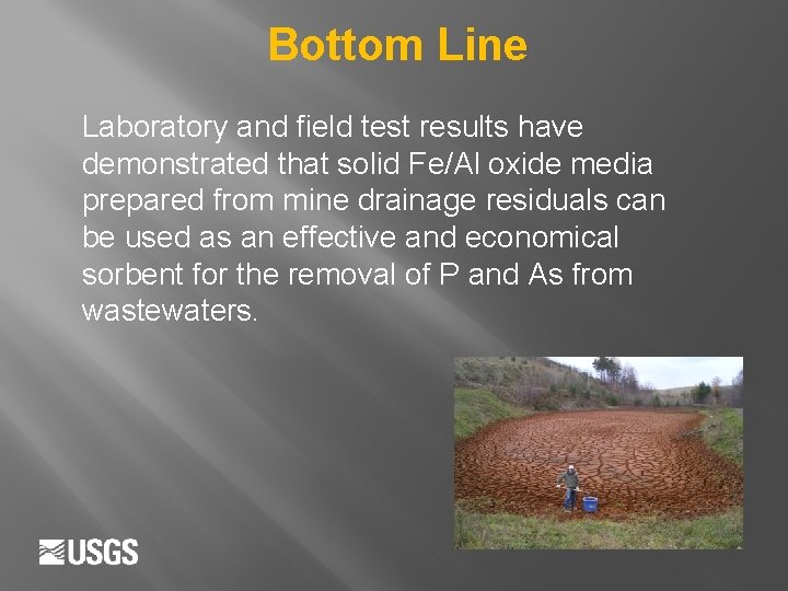 Bottom Line Laboratory and field test results have demonstrated that solid Fe/Al oxide media