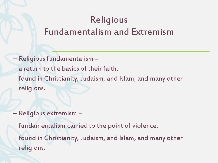 Religious Fundamentalism and Extremism – Religious fundamentalism – a return to the basics of