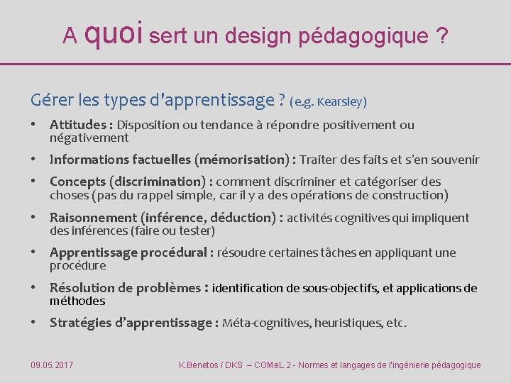 A quoi sert un design pédagogique ? Gérer les types d'apprentissage ? (e. g.