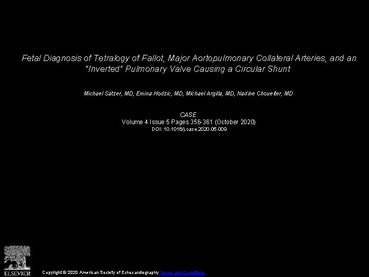 Fetal Diagnosis of Tetralogy of Fallot, Major Aortopulmonary Collateral Arteries, and an “Inverted” Pulmonary
