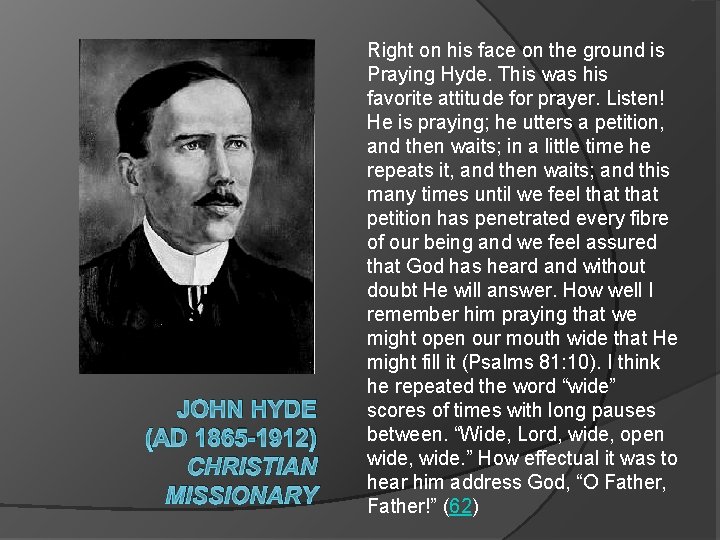 JOHN HYDE (AD 1865 -1912) CHRISTIAN MISSIONARY Right on his face on the ground