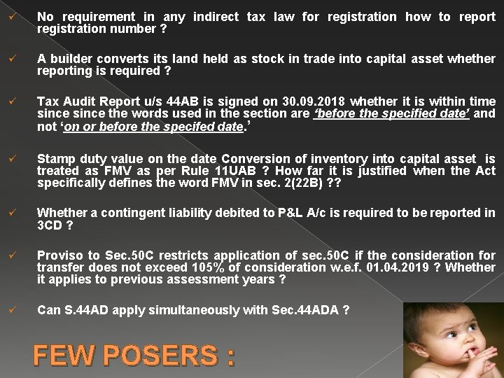 ü No requirement in any indirect tax law for registration how to report registration