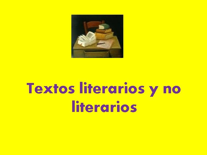 Textos literarios y no literarios 