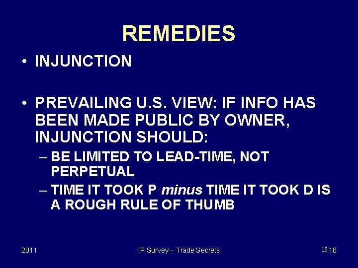REMEDIES • INJUNCTION • PREVAILING U. S. VIEW: IF INFO HAS BEEN MADE PUBLIC