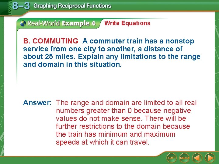 Write Equations B. COMMUTING A commuter train has a nonstop service from one city