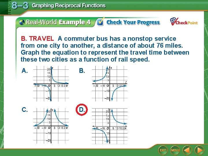 B. TRAVEL A commuter bus has a nonstop service from one city to another,