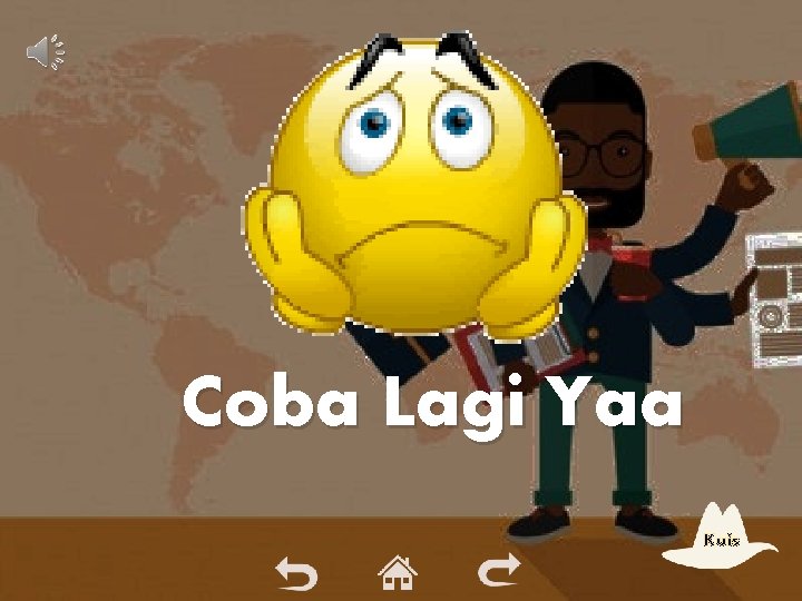Coba Lagi Yaa Kuis Coba Lagi Yaa Kuis