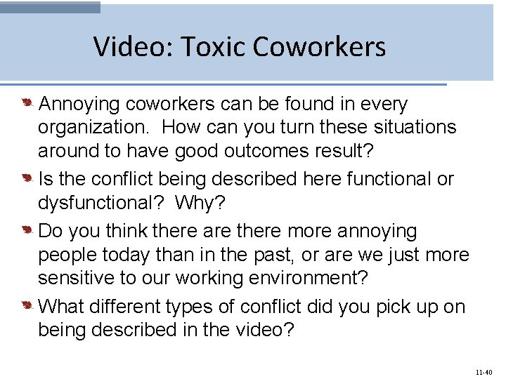 Video: Toxic Coworkers Annoying coworkers can be found in every organization. How can you