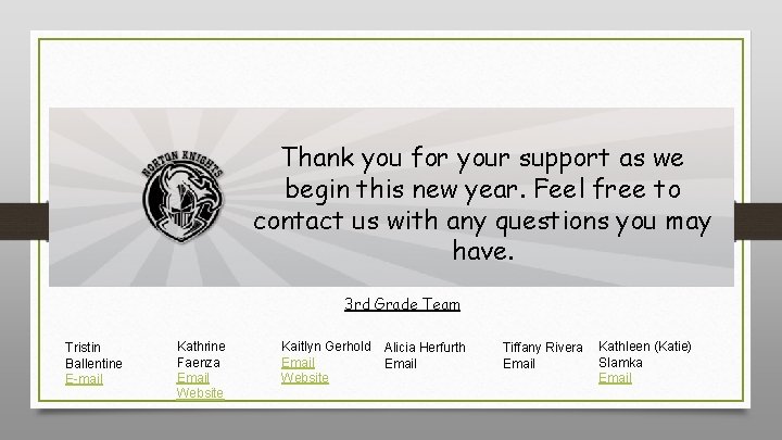 Thank you for your support as we begin this new year. Feel free to