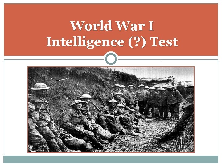 World War I Intelligence Test World War I