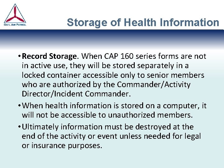 Storage of Health Information • Record Storage. When CAP 160 series forms are not Storage of Health Information • Record Storage. When CAP 160 series forms are not