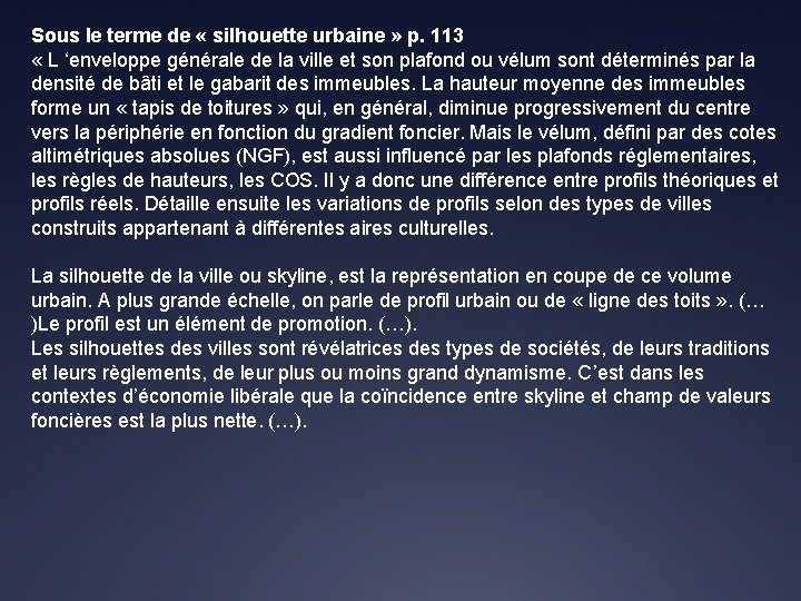 Sous le terme de « silhouette urbaine » p. 113 « L ‘enveloppe générale