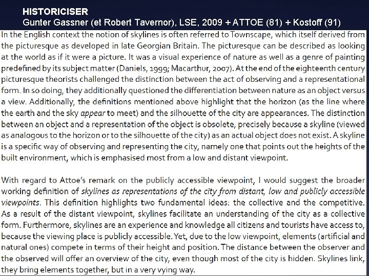 HISTORICISER Gunter Gassner (et Robert Tavernor), LSE, 2009 + ATTOE (81) + Kostoff (91)