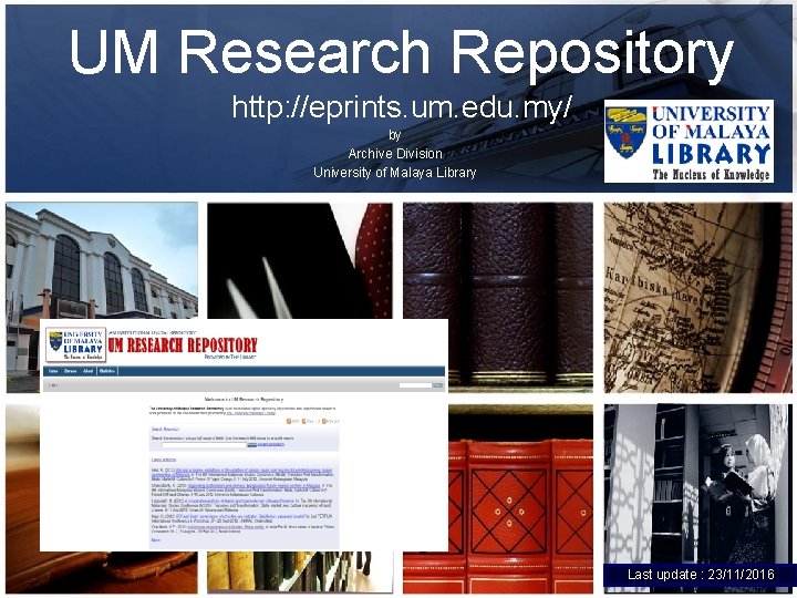 UM Research Repository http: //eprints. um. edu. my/ by Archive Division University of Malaya