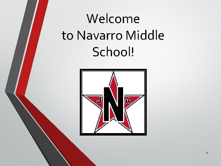 Welcome to Navarro Middle School! 1 